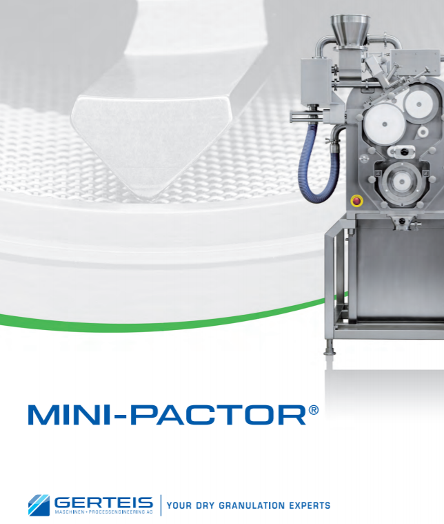 Advanced dry granulation technology the MINI-PACTOR roller compactor
