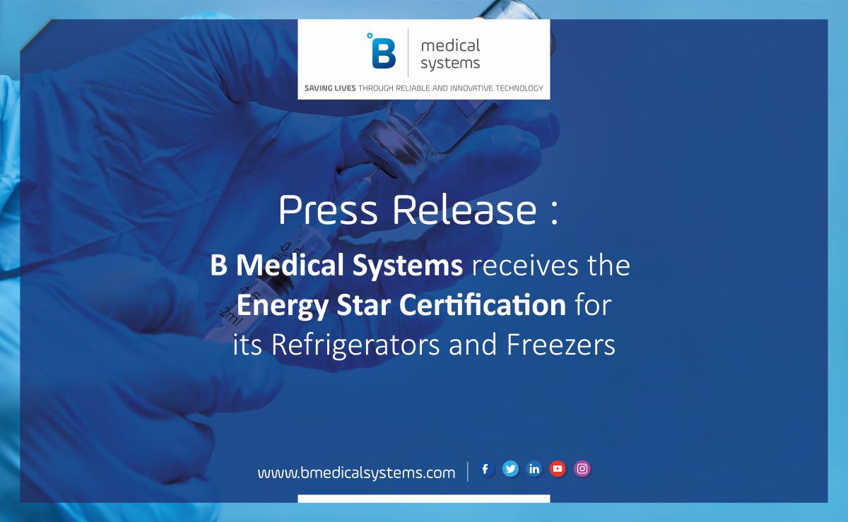 B Medical Systems receives the Energy Star Certification for its Refrigerators and Freezers