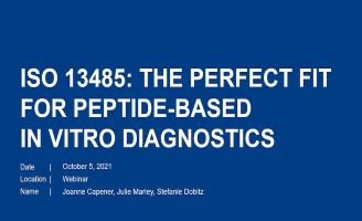 ISO 13485: The Perfect Fit for Peptide-Based In Vitro Diagnostics