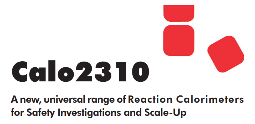 Reaction Calorimeters for Safety Investigations and Scale-Up – Calo2310