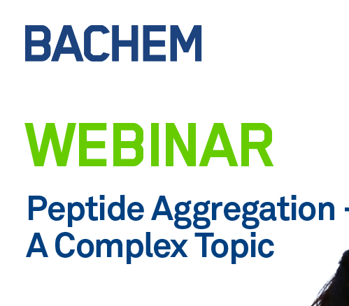 Bachem webinar to explore complexities of peptide aggregation