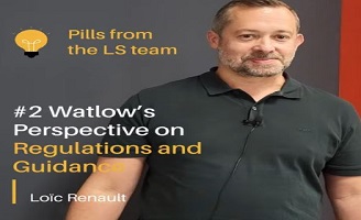Watlow® Video Pill 2: Life Sciences Regulatory and Guidance Perspective