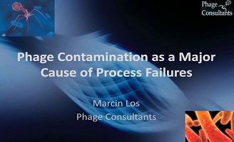Phage Contamination as a Major Cause of Process Failures